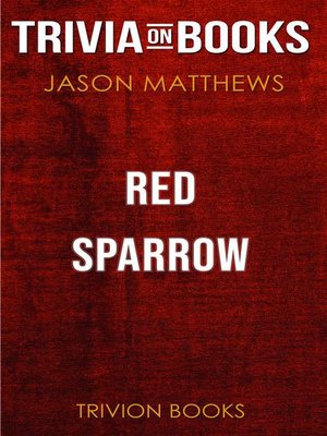 cover image of Red Sparrow by Jason Matthews (Trivia-On-Books)
